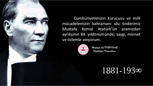 Kaymakamımız Sayın Mustafa ALTINPINAR'ın 10 Kasım Atatürk'ü Anma Günü Mesajı